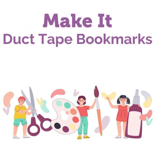 Image for event: Make It: Duct Tape Bookmarks