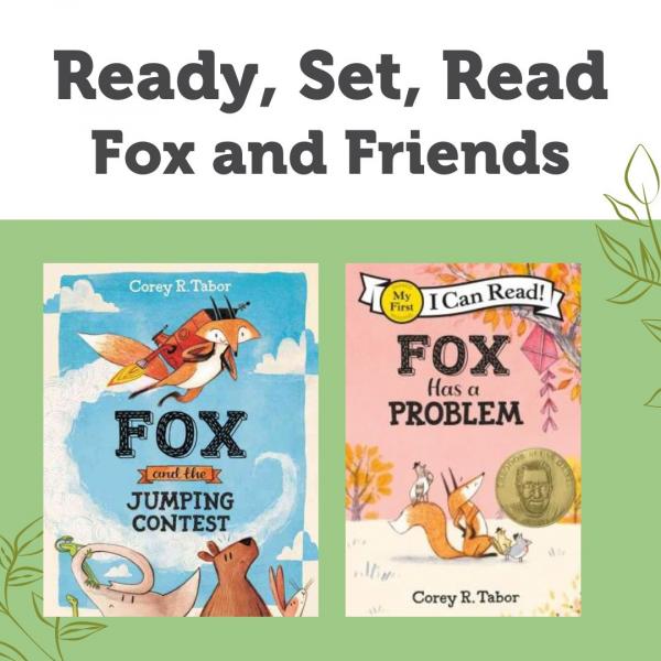 Image for event: Ready, Set, Read: Fox and Friends