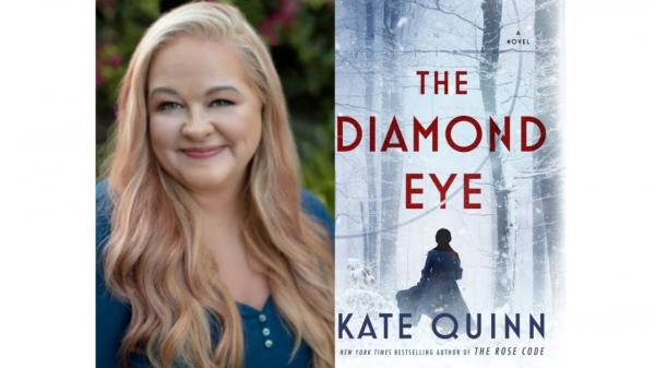 Image for event: Author Talk: Kate Quinn, &quot;The Diamond Eye&quot;
