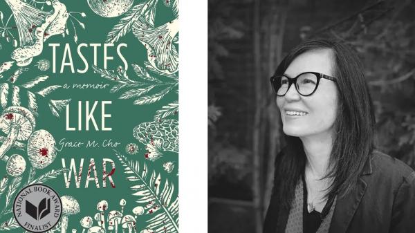 Image for event: Virtual Author Talk: Grace M. Cho, &quot;Tastes Like War&quot;